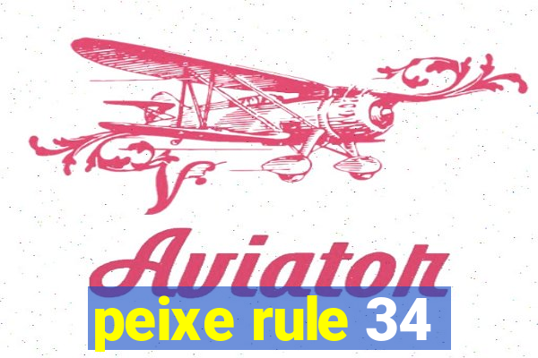 peixe rule 34